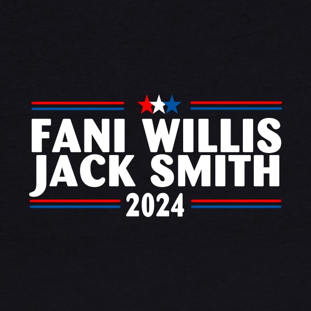 Fani Willis Jack Smith For President 2024 by Spit in my face PODCAST